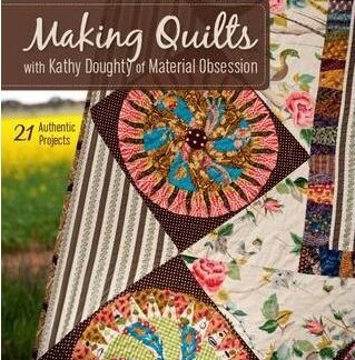 Making Quilts With Kathy Doughty of Material Obsession